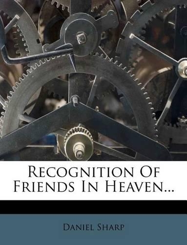 Recognition of Friends in Heaven...