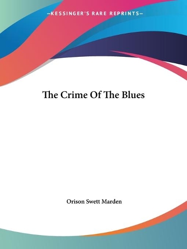 The Crime Of The Blues