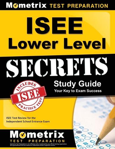 ISEE Lower Level Secrets Study Guide