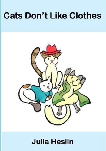 Cats Don't Like Clothes