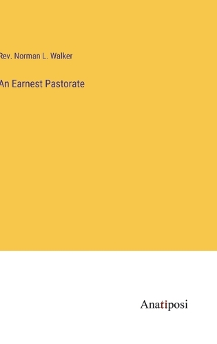 An Earnest Pastorate