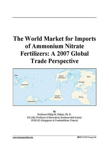The World Market for Imports of Ammonium Nitrate Fertilizers