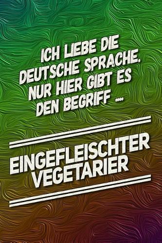 Eingefleischter Vegetarier