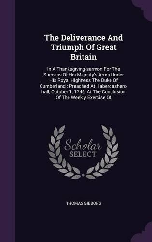 The Deliverance and Triumph of Great Britain