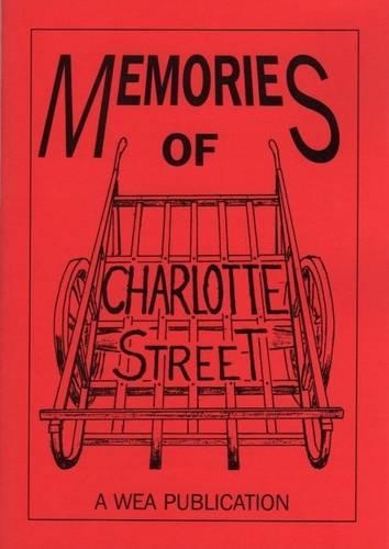 Memories of Charlotte Street