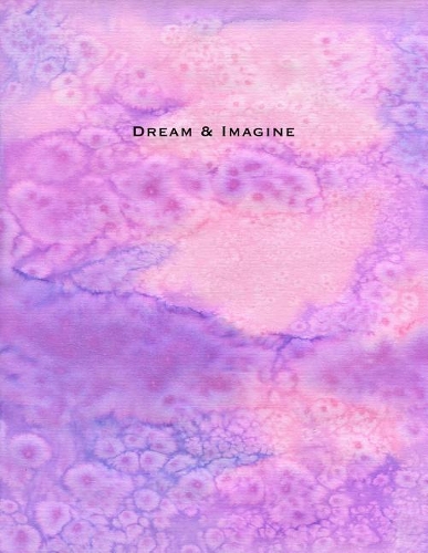 Dream & Imagine