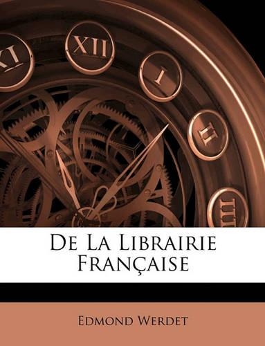 De La Librairie Française