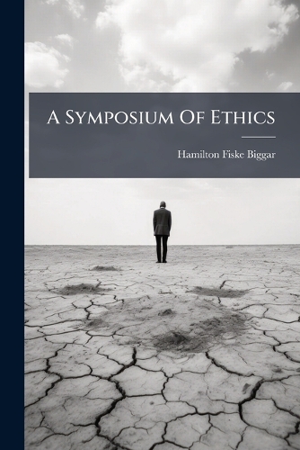 A Symposium Of Ethics
