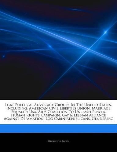 Articles on Lgbt Political Advocacy Groups in the United States, Including