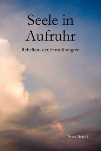 Seele in Aufruhr