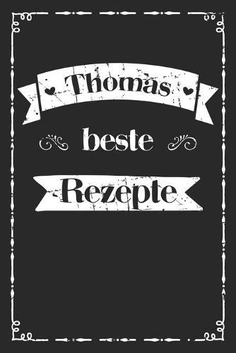 Thomas beste Rezepte