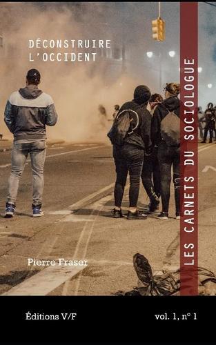 Déconstruire l'Occident