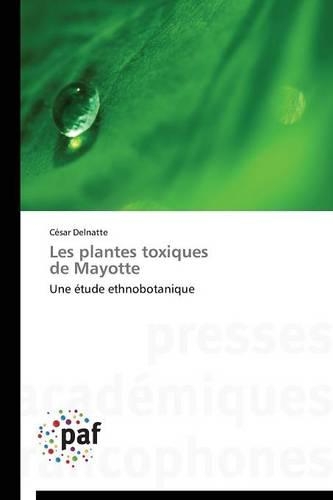 Les Plantes Toxiques de Mayotte