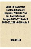 2001-02 Domestic Football (Soccer) Leagues