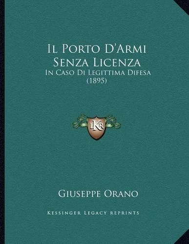 Il Porto D'Armi Senza Licenza