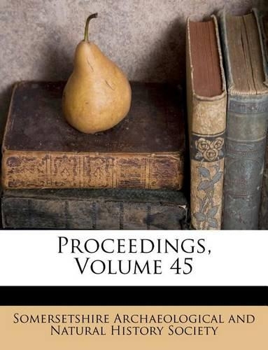 Proceedings, Volume 45