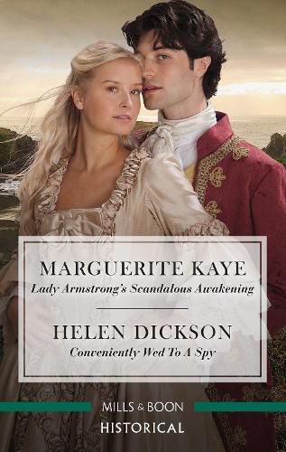 Lady Armstrong's Scandalous Awakening/Conveniently Wed to a Spy