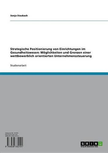 Strategische Positionierung Von Einrichtungen Im Gesundheitswesen