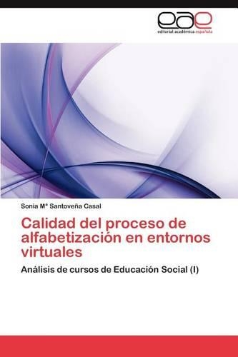 Calidad del proceso de alfabetización en entornos virtuales
