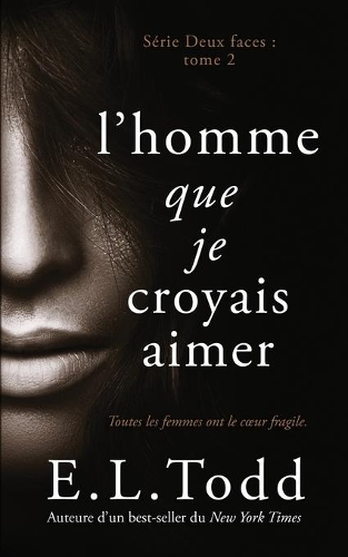 L'homme que je croyais aimer