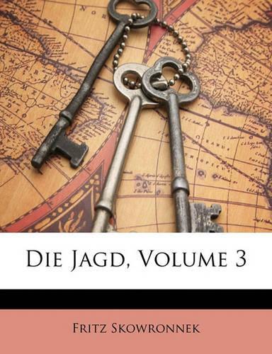 Die Jagd; Volume 3