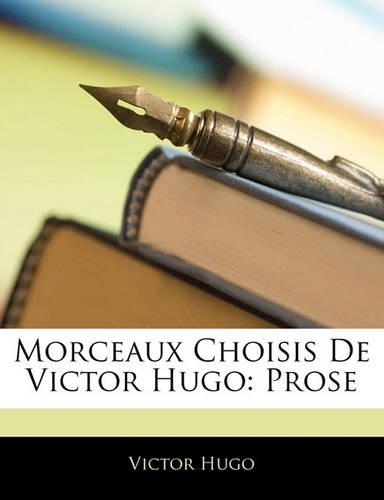 Morceaux Choisis de Victor Hugo