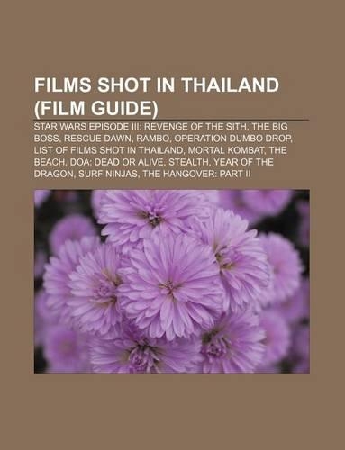 Films Shot in Thailand (Film Guide)