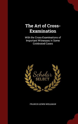 The Art of Cross-Examination