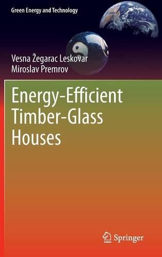 Energy-Efficient Timber-Glass Houses