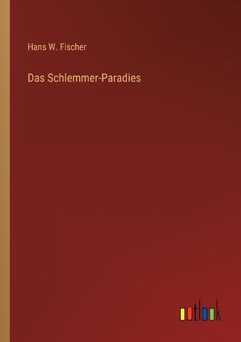 Das Schlemmer-Paradies