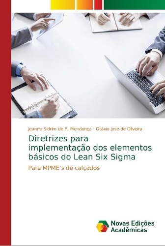 Diretrizes para implementação dos elementos básicos do Lean Six Sigma
