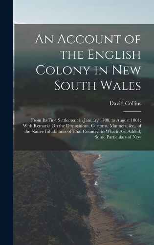 An Account of the English Colony in New South Wales