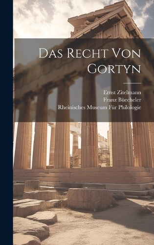 Das Recht Von Gortyn