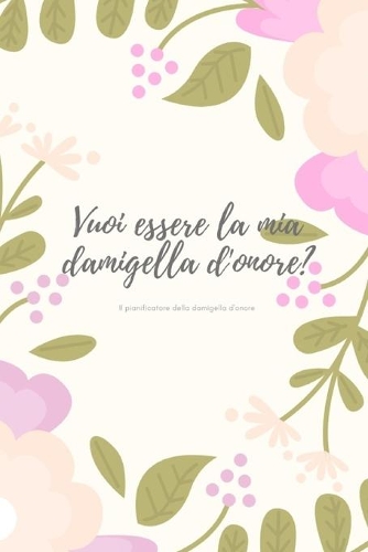 Vuoi essere la mia damigella d'onore? il pianificatore per la damigella d'onore