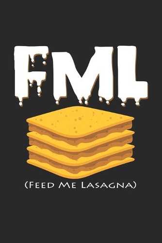 Feed me lasagna