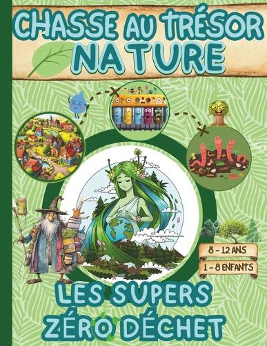Chasse au Tresor Nature / Les Supers Zero Dechet