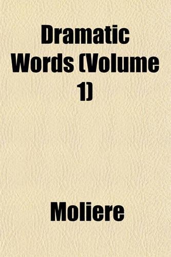 Dramatic Words (Volume 1)