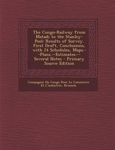 The Congo-Railway from Matadi to the Stanley-Pool