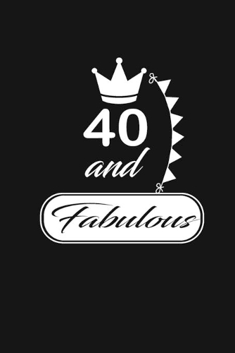 40 and Fabulous