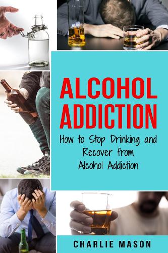 Alcohol Addiction