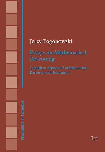 Essays on Mathematical Reasoning