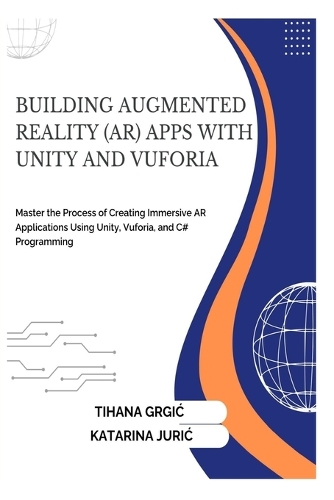 Building Augmented Reality (Ar) Apps with Unity and Vuforia