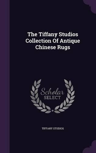 The Tiffany Studios Collection Of Antique Chinese Rugs