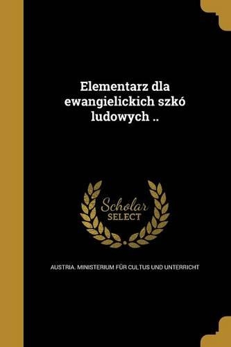 Elementarz Dla Ewangielickich Szko Ludowych ..