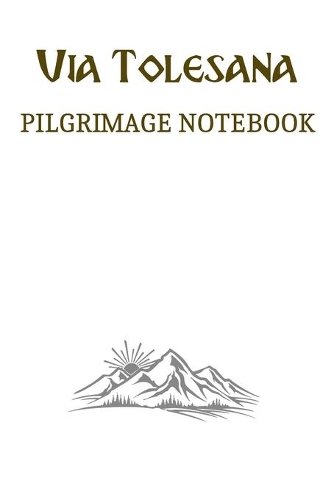 Via Tolesana Pilgrimage Notebook