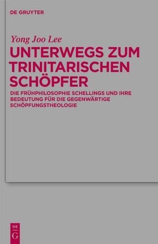 Unterwegs Zum Trinitarischen Schopfer