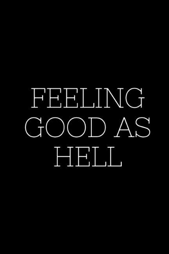 Feeling Good As Hell - Lizzo Journal