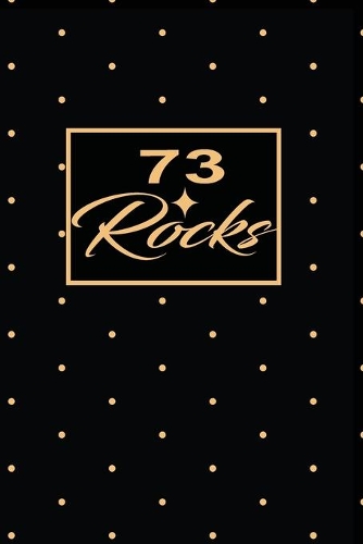 73 Rocks