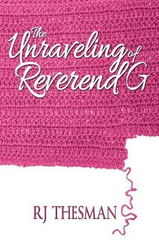 The Unraveling of Reverend G
