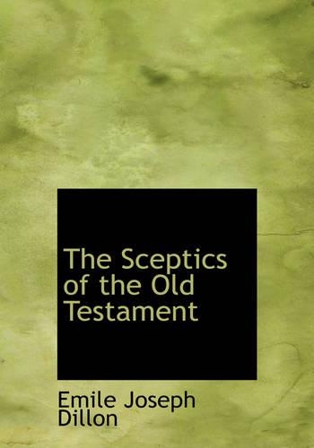 The Sceptics of the Old Testament